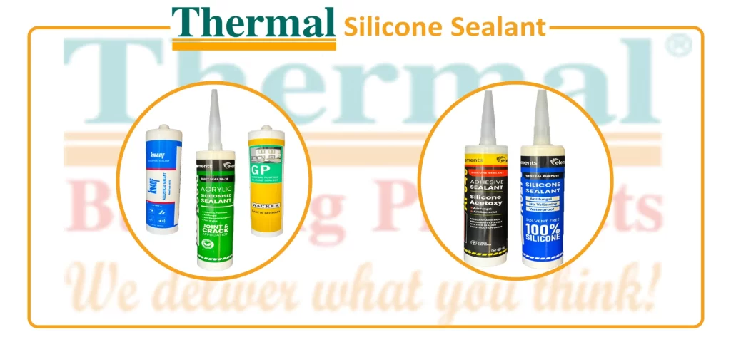 Silicone Sealant - Thermal Building Products